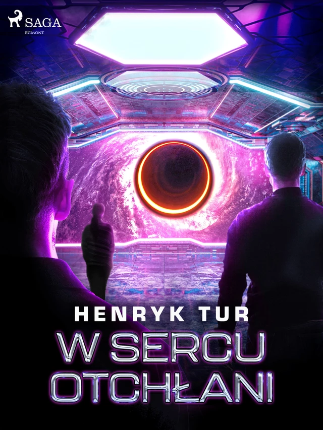 W sercu otchłani - Henryk Tur - Saga Egmont International