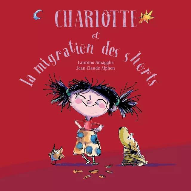 Charlotte et la migration des shorts - Laurène Smagghe - D'eux