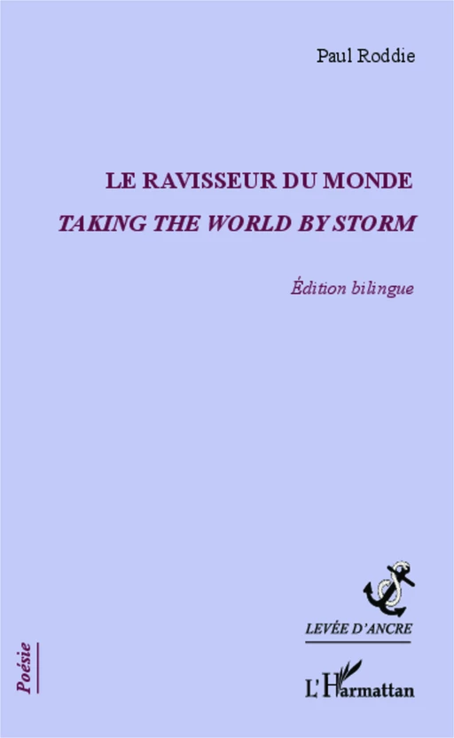 Le ravisseur du monde - Paul Roddie - Editions L'Harmattan