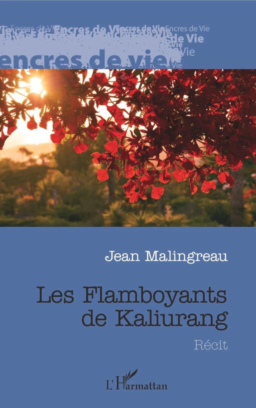 Les Flamboyants de Kaliurang - Jean Malingreau - Editions L'Harmattan