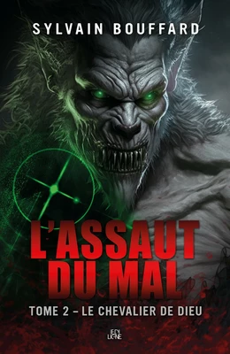 L'assaut du mal tome 2