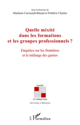 Quelle mixité dans les formations et les groupes professionnels ?