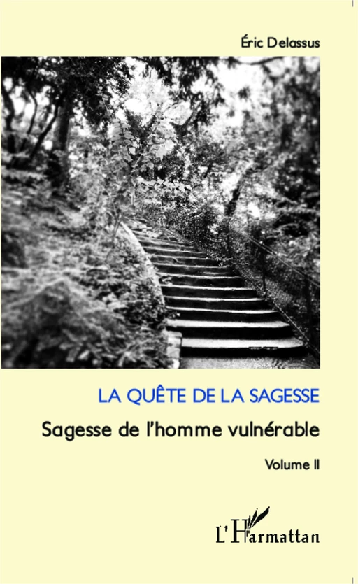 La quête de la sagesse - Eric Delassus - Editions L'Harmattan