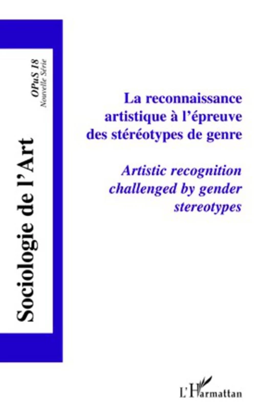 La reconnaissance artistique à l'épreuve des stéréotypes de genre - Mary Leontsini, Marie Buscatto - Editions L'Harmattan