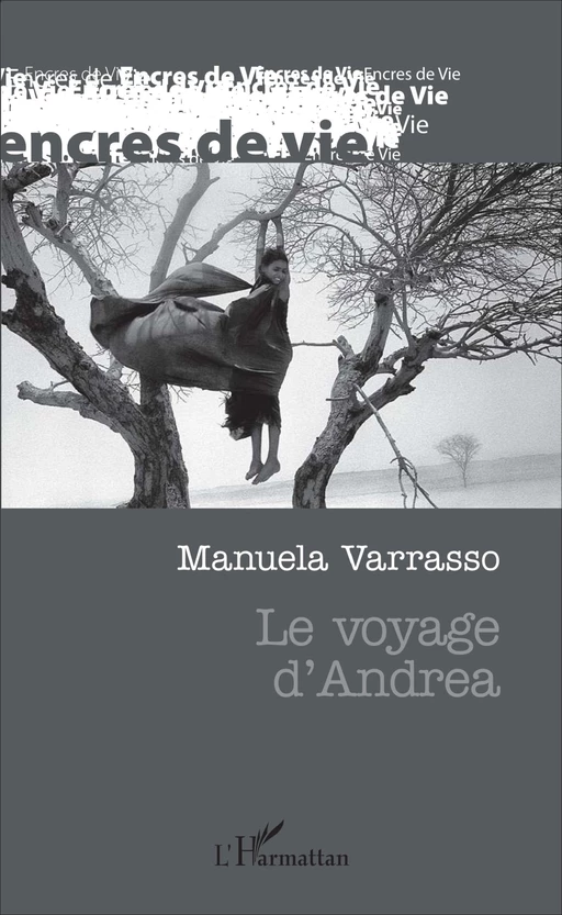 Le voyage d'Andrea - Manuela Varrasso - Editions L'Harmattan