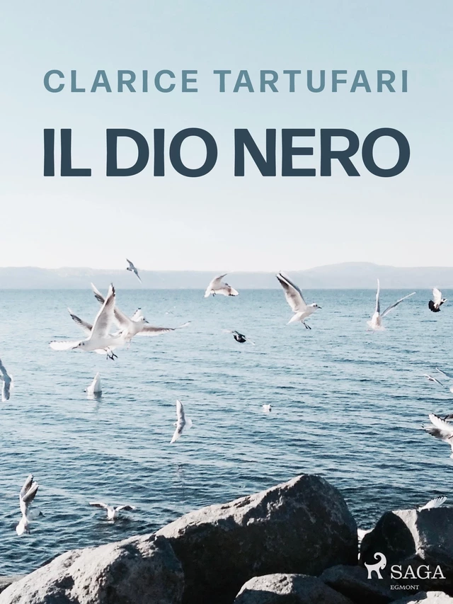 Il dio nero - Clarice Tartufari - Saga Egmont International