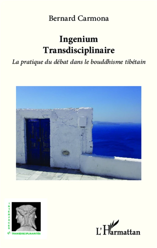 Ingenium Transdisciplinaire - Bernard Carmona - Editions L'Harmattan