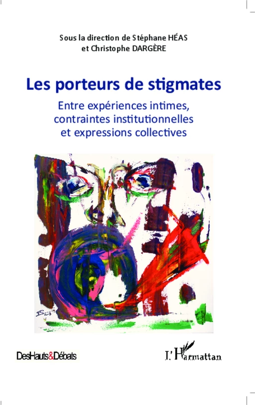 Les porteurs de stigmates - Christophe Dargère, Stéphane Héas - Editions L'Harmattan