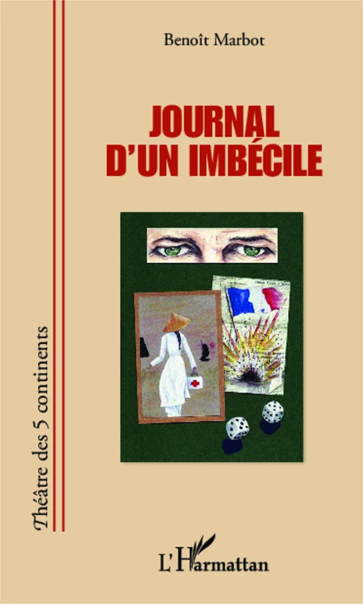 Journal d'un imbécile - Benoît Marbot - Editions L'Harmattan