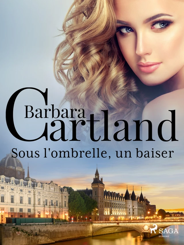 Sous l'ombrelle, un baiser - Barbara Cartland - Saga Egmont French