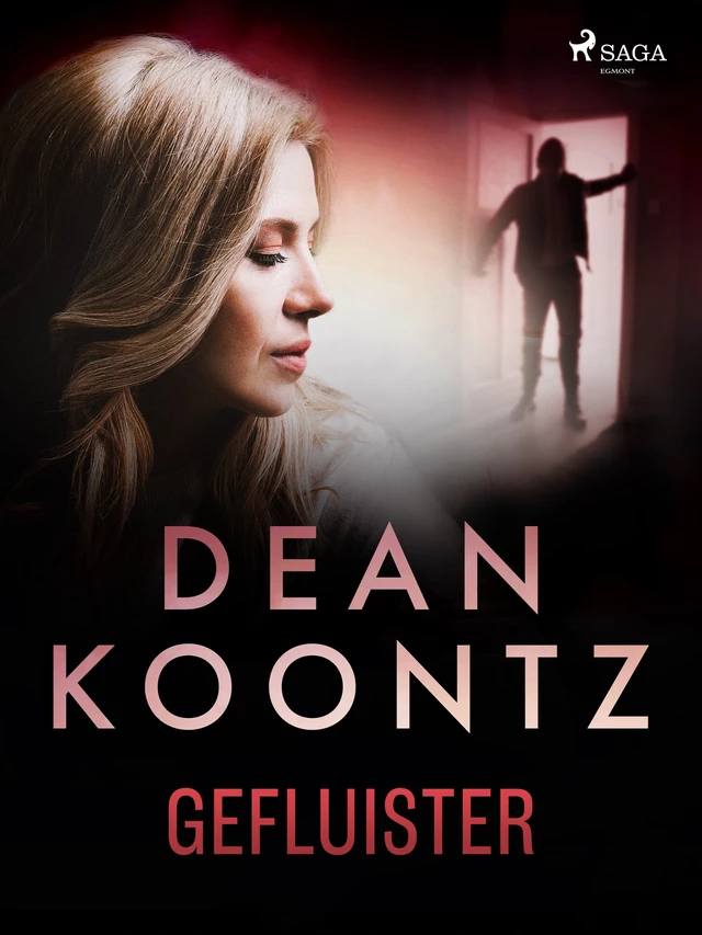 Gefluister - Dean Koontz - Saga Egmont International