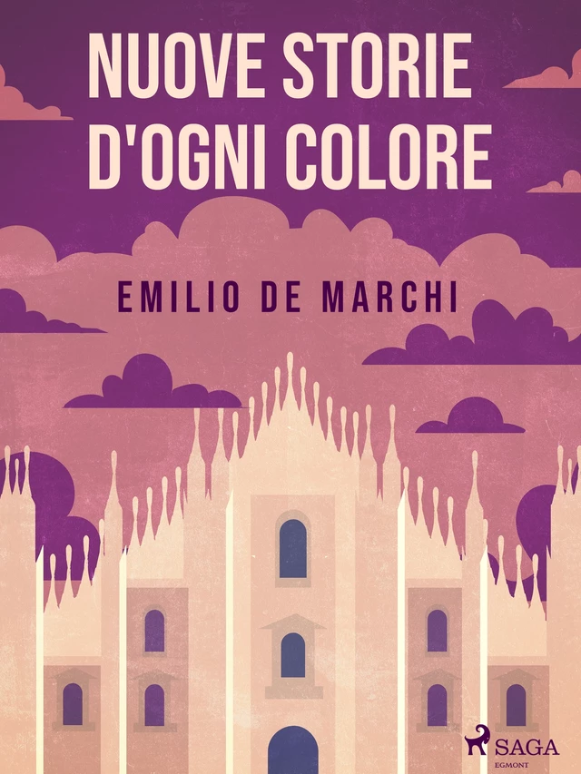 Nuove storie d'ogni colore - Emilio De Marchi - Saga Egmont International