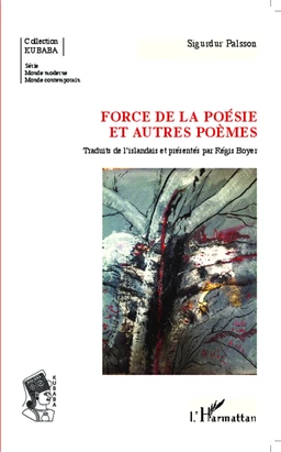 Force de la poésie et autres poèmes