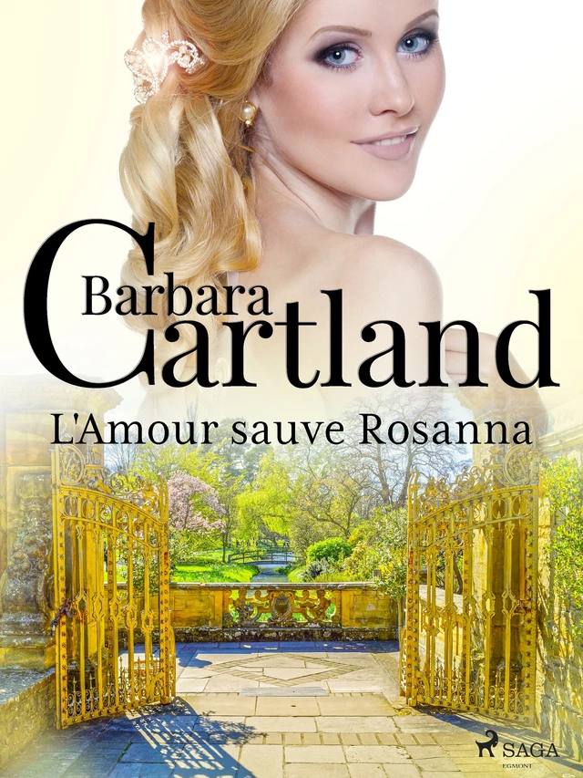 L'Amour sauve Rosanna - Barbara Cartland - Saga Egmont French