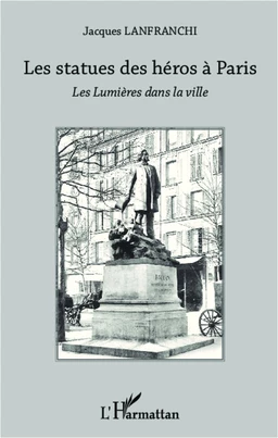 Les statues des héros à Paris