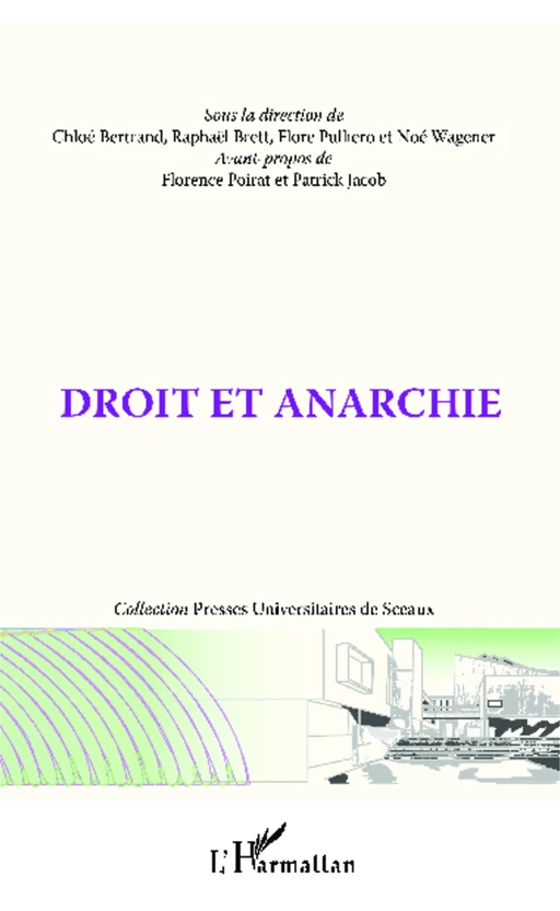 Droit et anarchie - Chloé Bertrand, Flore Pulliero, Raphaël Brett, Noé Wagener - Editions L'Harmattan