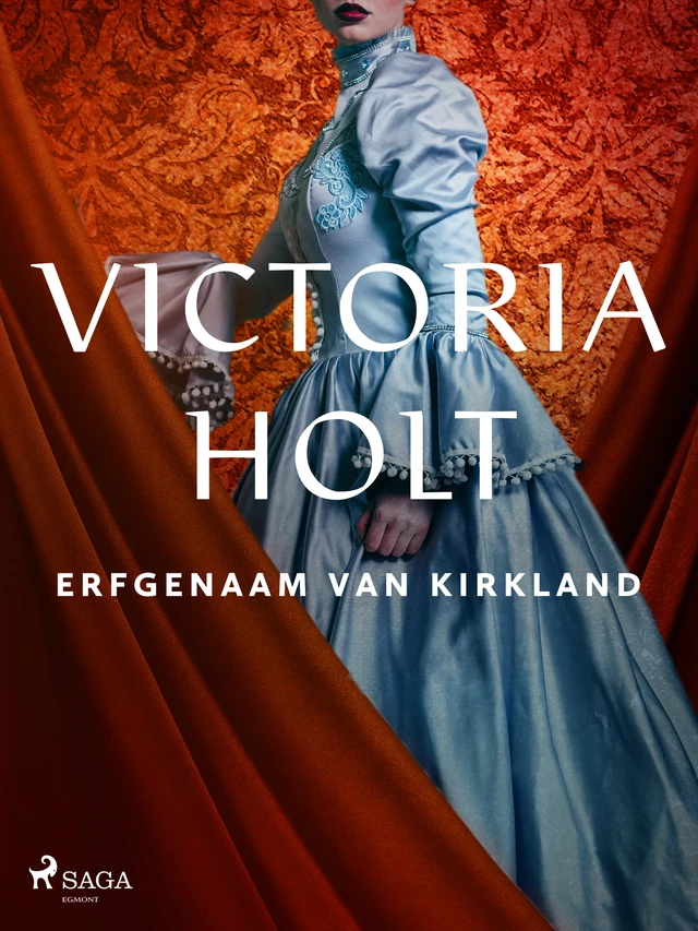 Erfgenaam van Kirkland - Victoria Holt - Saga Egmont International