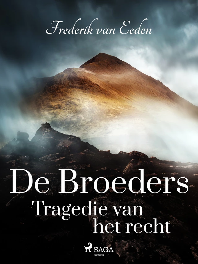 De broeders. Tragedie van het recht - Frederik van Eeden - Saga Egmont International