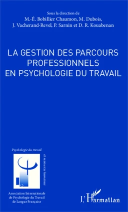 La gestion des parcours professionnels en psychologie du travail