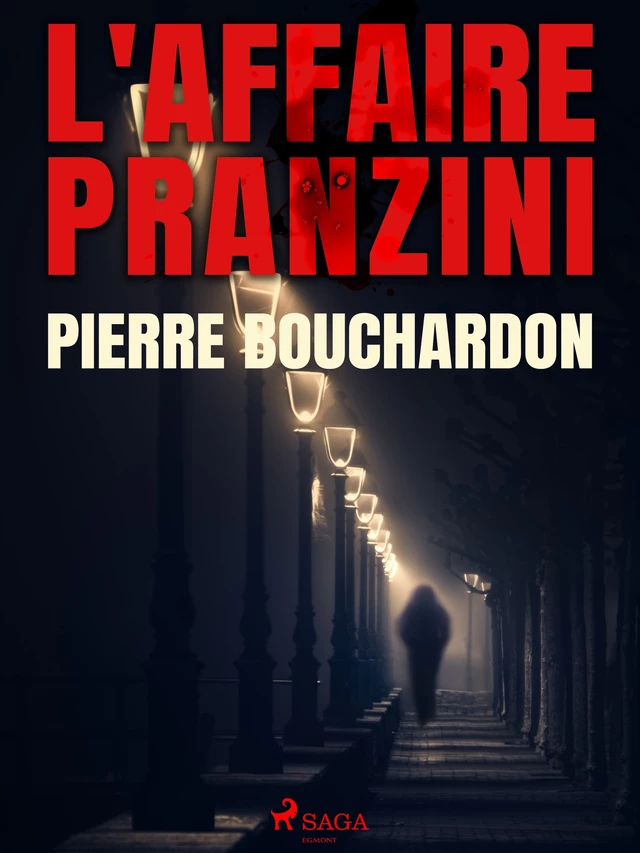 L'Affaire Pranzini - Pierre Bouchardon - Saga Egmont French