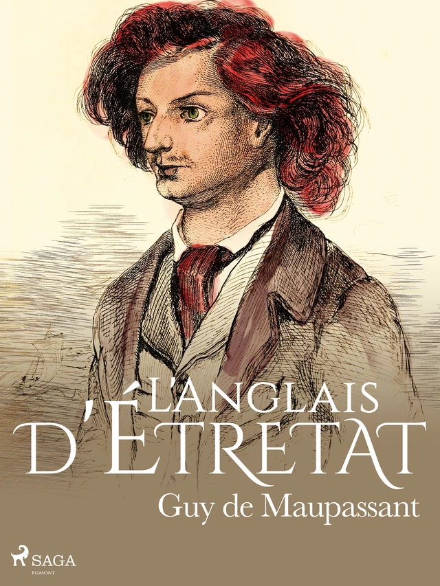 L'Anglais d'Étretat - Guy De Maupassant - Saga Egmont French