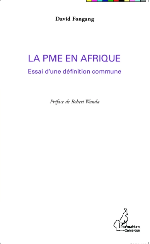 La PME en Afrique - DAVID FONGANG - Editions L'Harmattan