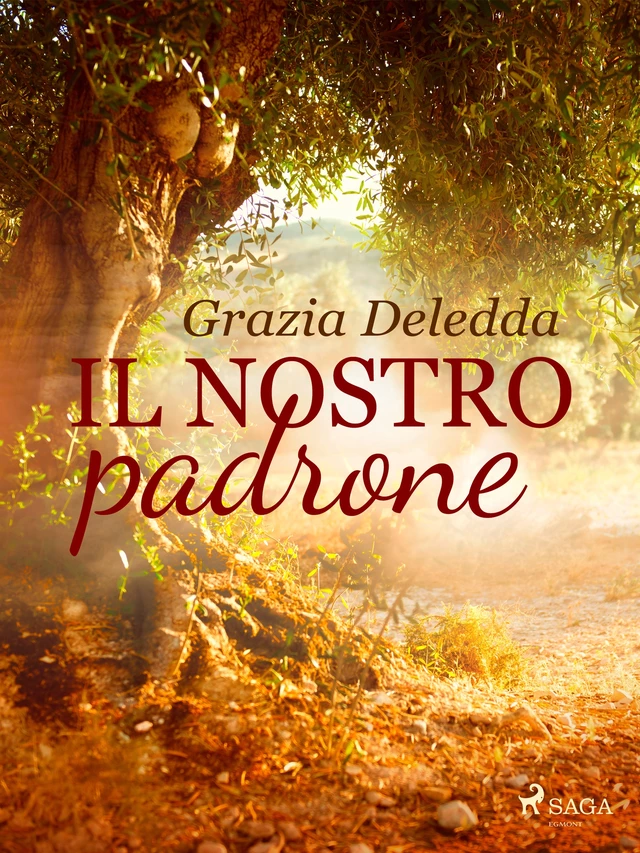 Il nostro padrone - Grazia Deledda - Saga Egmont International