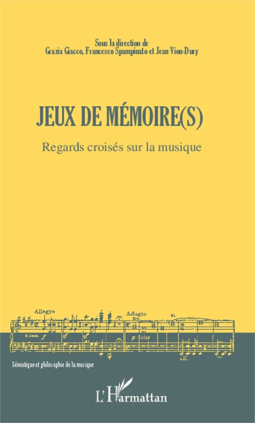 Jeux de mémoire(s) - Grazia Giacco, Jean Vion-Dury, Francesco Spampinato - Editions L'Harmattan