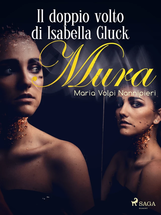 Il doppio volto di Isabella Gluck - Maria Volpi Nannipieri - Saga Egmont International