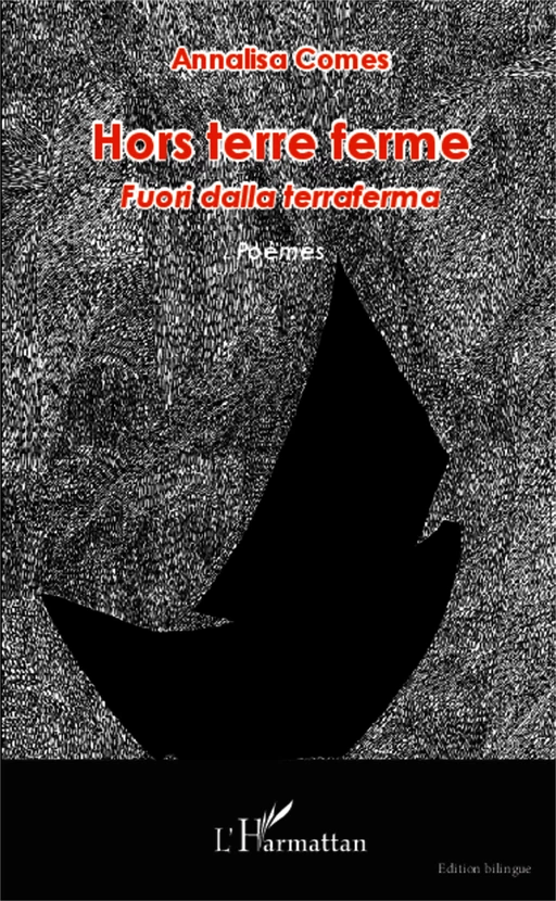 Hors terre ferme - Annalisa Comes - Editions L'Harmattan