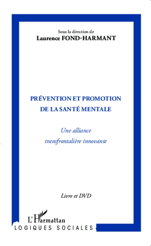 Prévention et promotion de la santé mentale - Laurence Fond-Harmant - Editions L'Harmattan