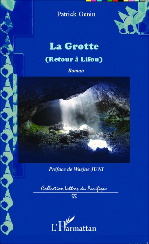 La Grotte - Patrick Genin - Editions L'Harmattan