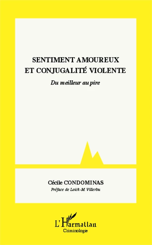 Sentiment amoureux et conjugalité violente - Cécile Condominas - Editions L'Harmattan