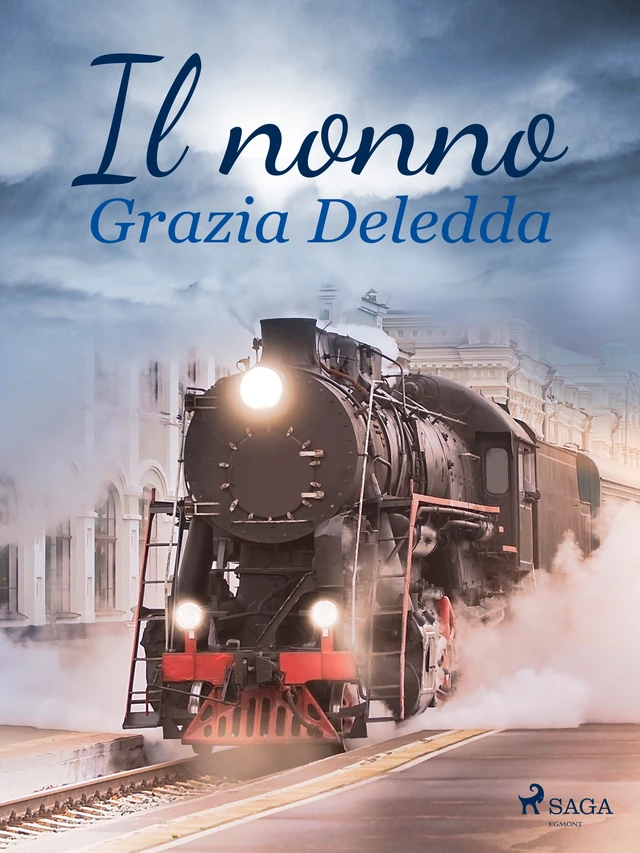 Il nonno - Grazia Deledda - Saga Egmont International