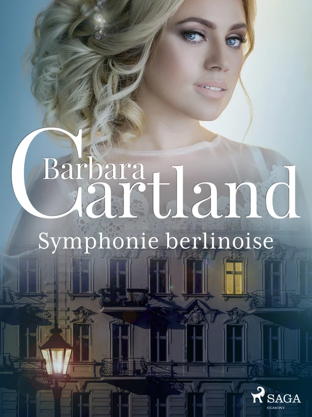 Symphonie berlinoise - Barbara Cartland - Saga Egmont French