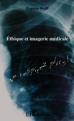 Ethique et imagerie médicale