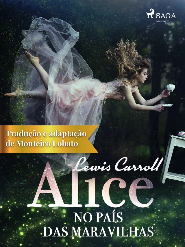 Alice no País das Maravilhas - Lewis Carroll - Saga Egmont International