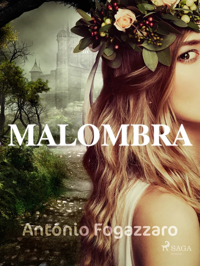 Malombra - Antonio Fogazzaro - Saga Egmont International