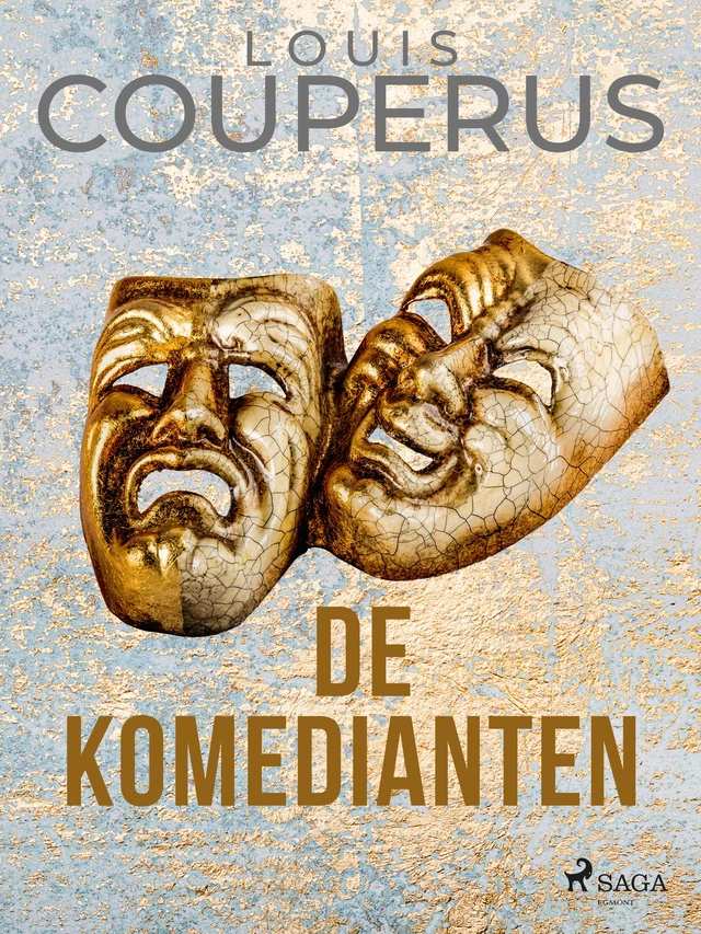 De komedianten - Louis Couperus - Saga Egmont International