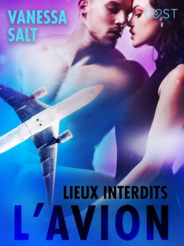 Lieux interdits : l’avion – une nouvelle érotique - Vanessa Salt - Saga Egmont French