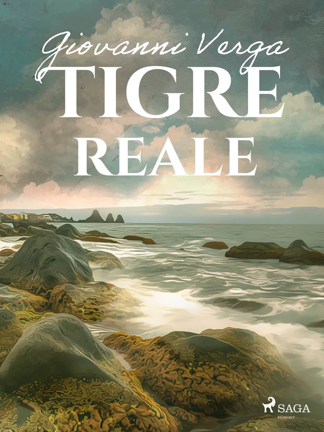 Tigre reale - Giovanni Verga - Saga Egmont International