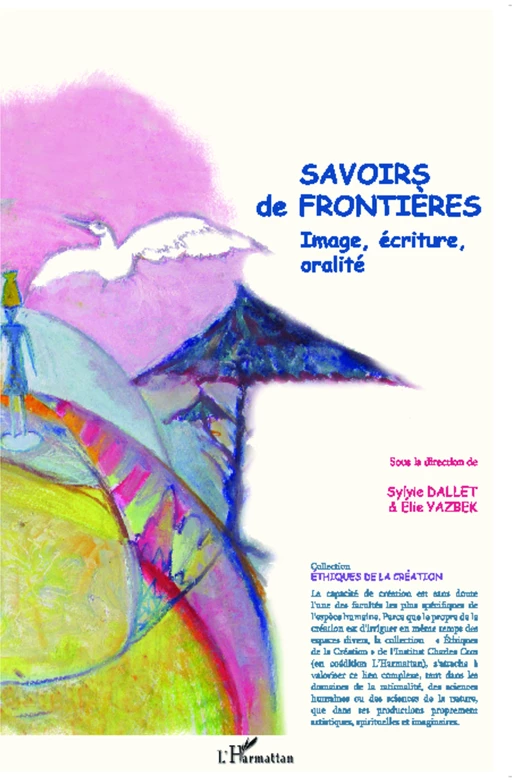 Savoirs de Frontières - Sylvie Dallet, Elie Yazbek - Editions L'Harmattan