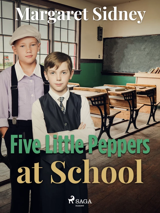 Five Little Peppers at School - Margaret Sidney - Saga Egmont International