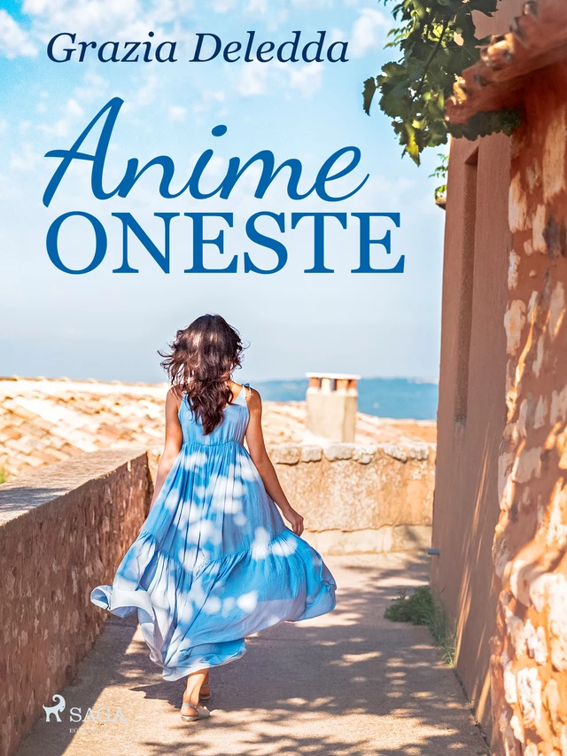 Anime oneste - Grazia Deledda - Saga Egmont International