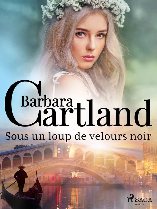 Sous un loup de velours noir - Barbara Cartland - Saga Egmont French