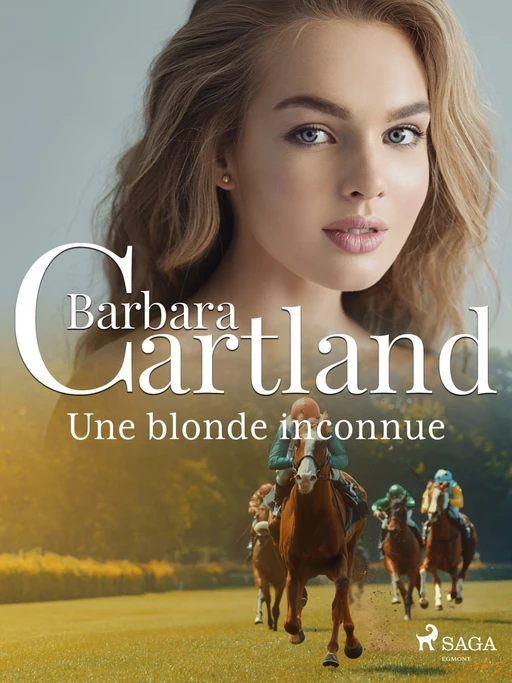 Une blonde inconnue - Barbara Cartland - Saga Egmont French