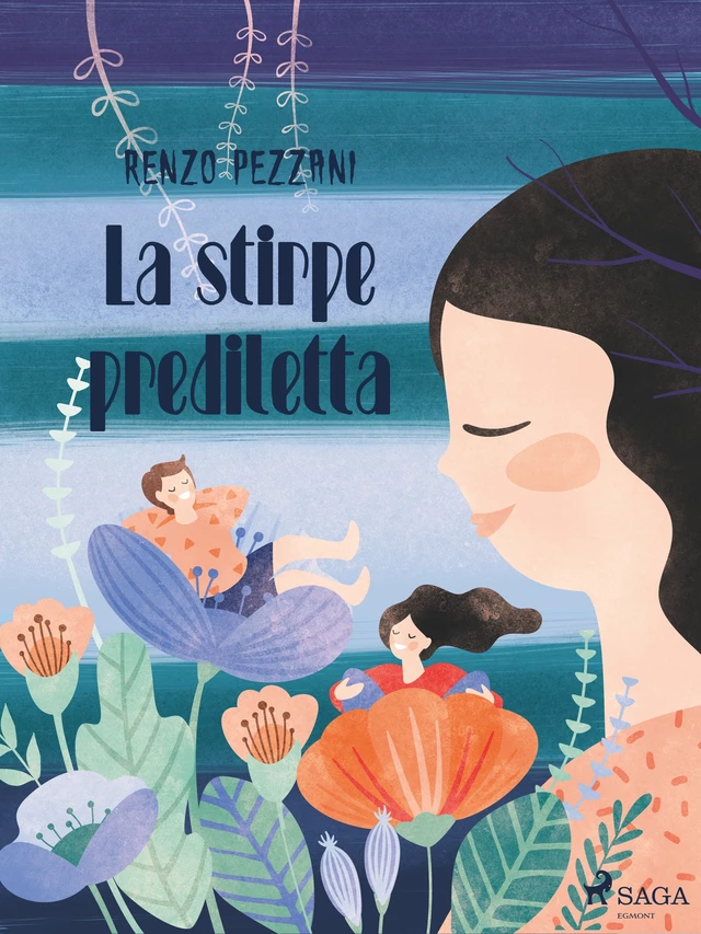 La stirpe prediletta - Renzo Pezzani - Saga Egmont International