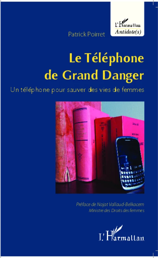 Le téléphone de Grand Danger - Patrick Poirret - Editions L'Harmattan