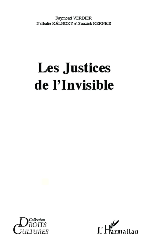 Les Justices de l'Invisible - Raymond Verdier, Soazick Kerneis - Editions L'Harmattan