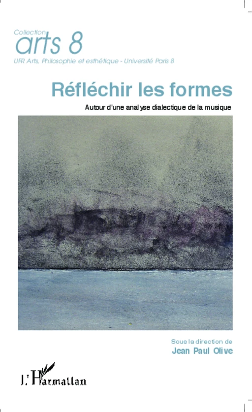 Réfléchir les formes - Jean-Paul Olive - Editions L'Harmattan